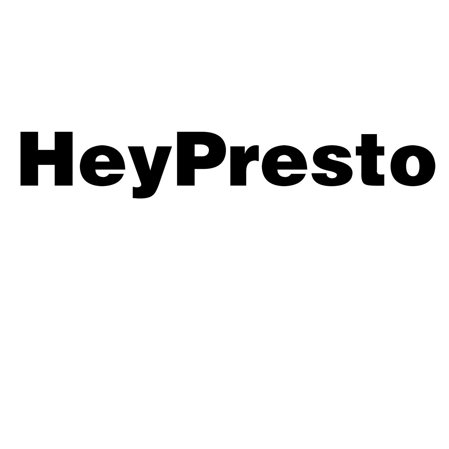 HEYPRESTO