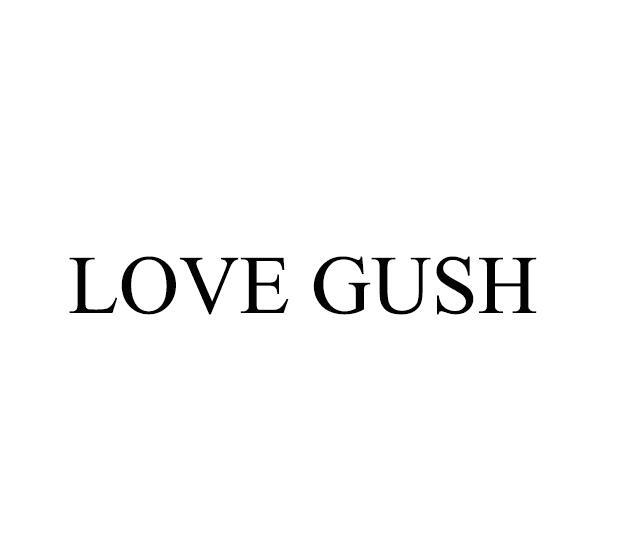 LOVE GUSH语言报时钟商标转让费用买卖交易流程