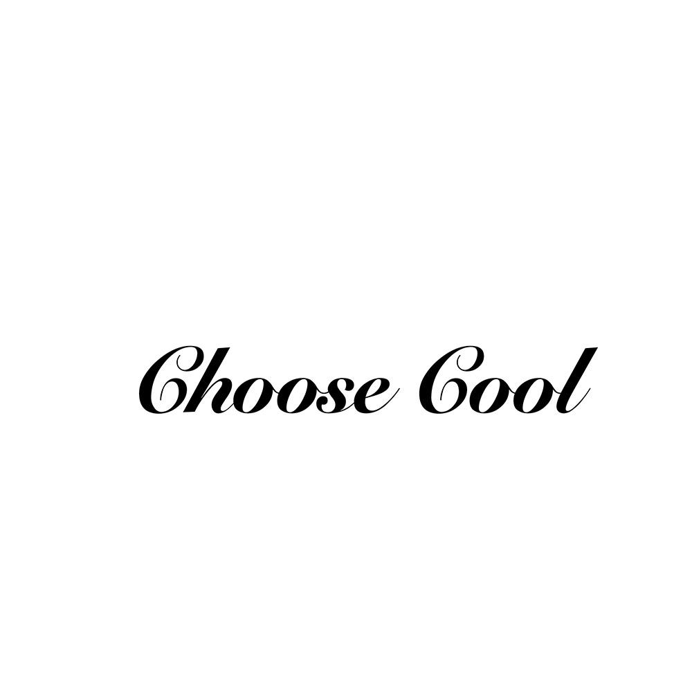CHOOSECOOL“酷选择”