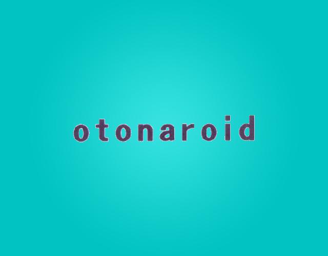 OTONAROID