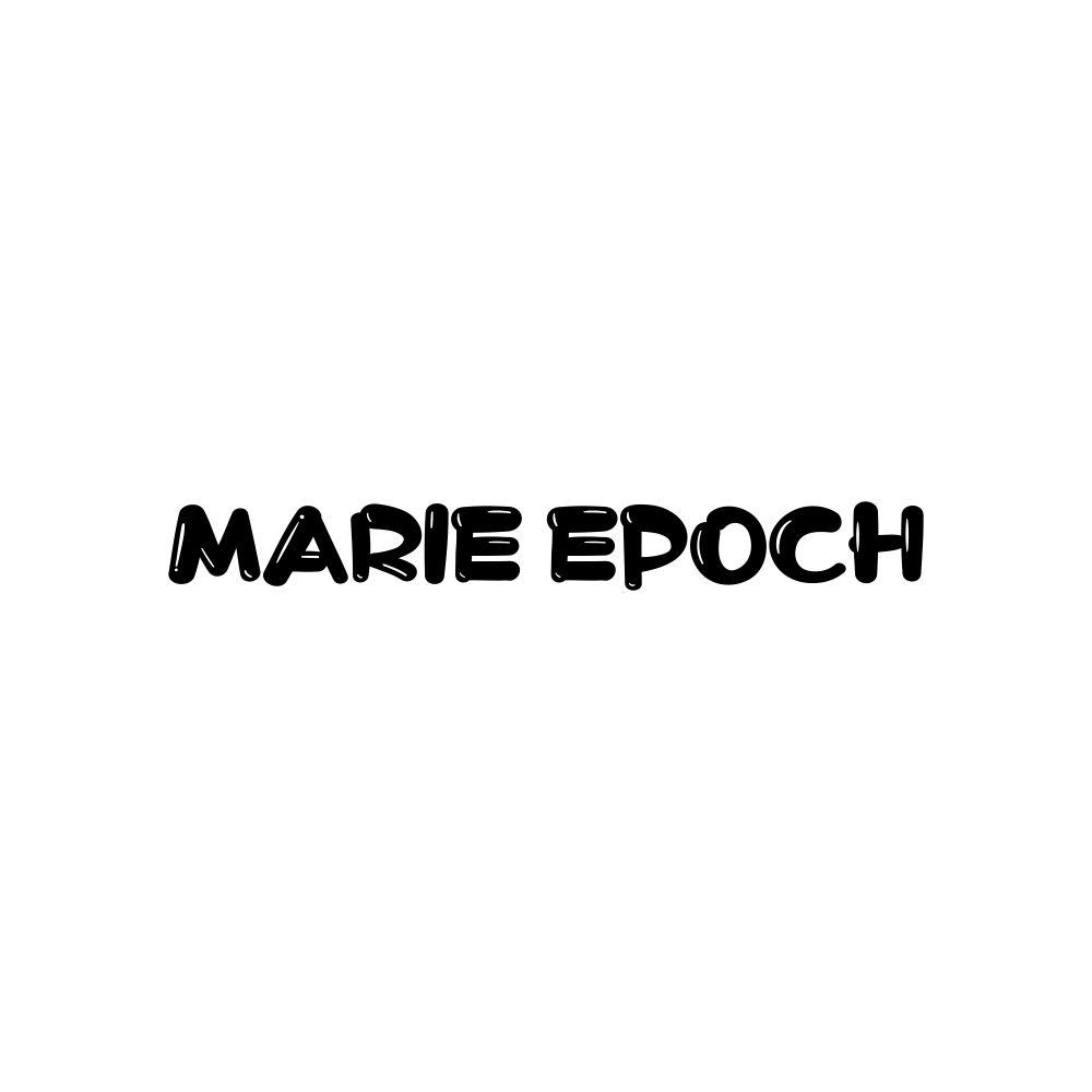 MARIE EPOCH“玛丽时代”