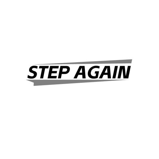 STEP AGAIN